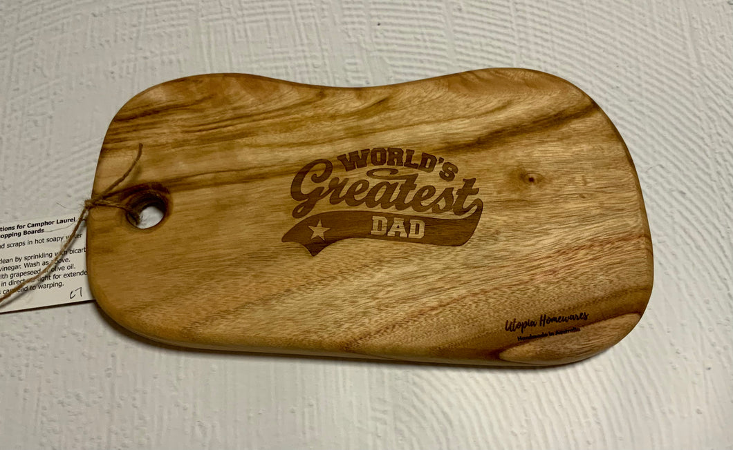 #C7 World's Greatest Dad Engraved Camphor Laurel Chopping Board